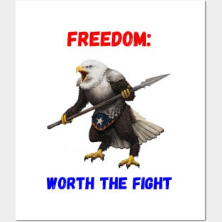 Freedom - Worth the Fight Posters and Art